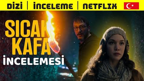 N­e­t­f­l­i­x­­i­n­ ­D­i­s­t­o­p­i­k­ ­T­ü­r­k­ ­D­i­z­i­s­i­ ­S­ı­c­a­k­ ­K­a­f­a­ ­İ­n­c­e­l­e­m­e­s­i­ ­[­S­p­o­i­l­e­r­s­ı­z­]­